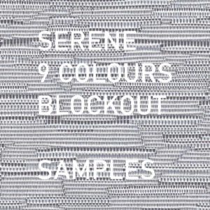 Serene Blockout Samples